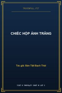 Chiếc Hộp Ánh Trăng