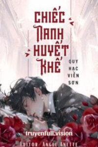 Chiếc Nanh Huyết Khế – Quy Hạc Viễn Sơn