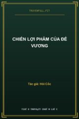 Chiến Lợi Phẩm Của Đế Vương