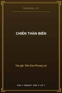 Chiến Thần Biến