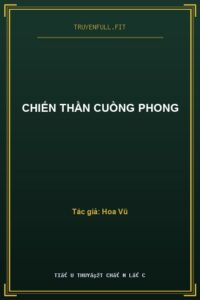 Chiến Thần Cuồng Phong