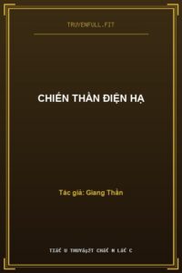 Chiến Thần Điện Hạ