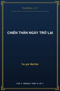 Chiến Thần Ngày Trở Lại