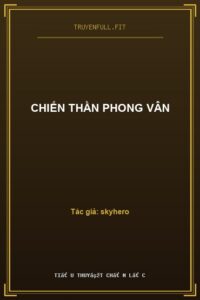 Chiến Thần Phong Vân