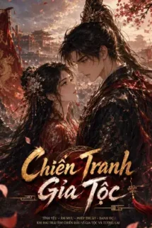 Chiến Tranh Gia Tộc