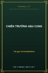 Chiến Trường Hậu Cung