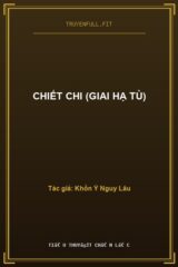 Chiết Chi (Giai Hạ Tù)