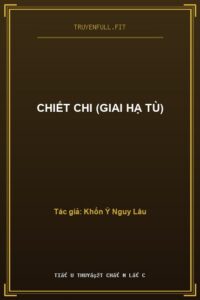 Chiết Chi (Giai Hạ Tù)