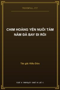 Chim Hoàng Yến Nuôi Tám Năm Đã Bay Đi Rồi