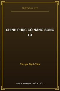 Chinh Phục Cô Nàng Song Tử
