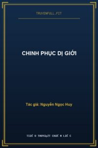 Chinh Phục Dị Giới