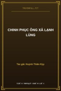 Chinh Phục Ông Xã Lạnh Lùng