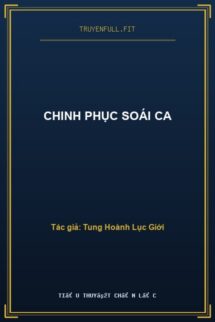 Chinh Phục Soái Ca