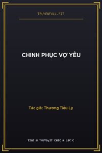 Chinh Phục Vợ Yêu