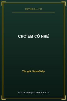 Chờ Em Cô Nhé