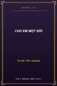 Cho Em Một Đời