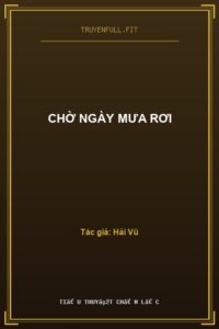 Chờ Ngày Mưa Rơi