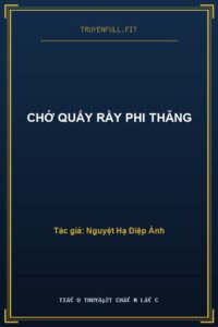 Chớ Quấy Rầy Phi Thăng