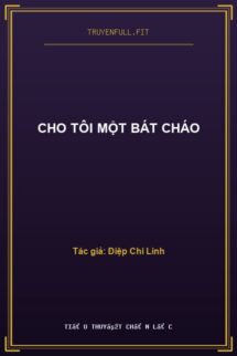 Cho Tôi Một Bát Cháo