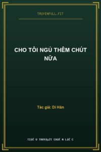 Cho Tôi Ngủ Thêm Chút Nữa
