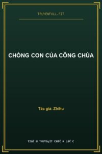 Chồng Con Của Công Chúa