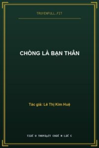 Chồng Là Bạn Thân