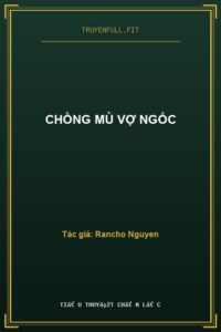 Chồng Mù Vợ Ngốc