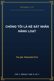 Chồng Tôi Là Kẻ Sát Nhân Hàng Loạt