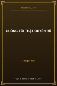 Chồng Tôi Thật Quyến Rũ