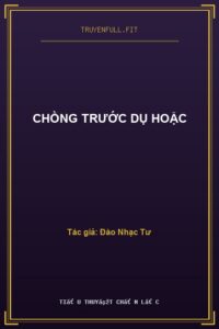 Chồng Trước Dụ Hoặc