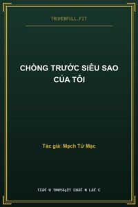 Chồng Trước Siêu Sao Của Tôi