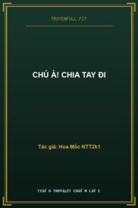 Chú À! Chia Tay Đi