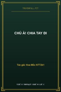 Chú À! Chia Tay Đi
