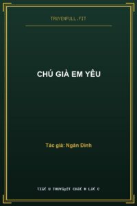 Chú Già Em Yêu
