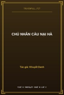 Chủ Nhân Cầu Nại Hà