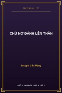 Chủ Nợ Đánh Lên Thân