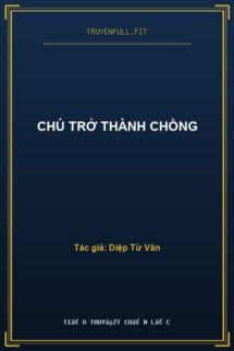 Chú Trở Thành Chồng