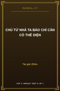 Chủ Tử Nhà Ta Bảo Chỉ Cần Có Thể Diện
