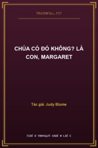 Chúa Có Đó Không? Là Con, Margaret
