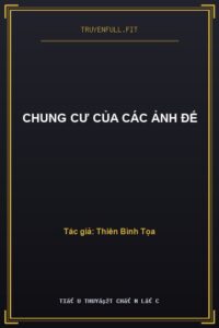 Chung Cư Của Các Ảnh Đế