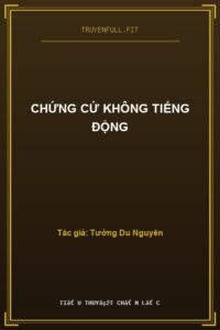 Chứng Cứ Không Tiếng Động