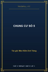 Chung Cư Số 5
