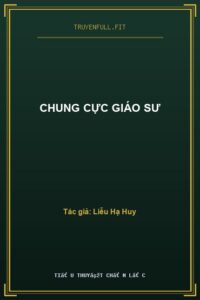 Chung Cực Giáo Sư