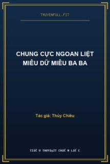 Chung Cực Ngoan Liệt Miêu Dữ Miêu Ba Ba