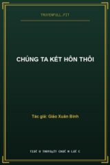 Chúng Ta Kết Hôn Thôi