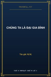 Chúng Ta Là Đại Gia Đình