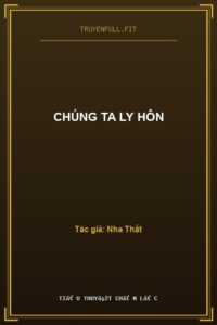 Chúng Ta Ly Hôn