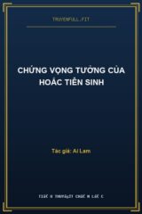Chứng Vọng Tưởng Của Hoắc Tiên Sinh