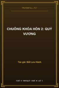 Chuông Khóa Hồn 2: Quỷ Vương