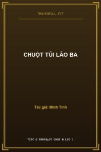 Chuột Túi Lão Ba